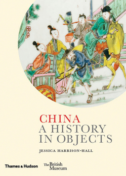 Hardcover China: A History in Objects Book