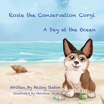Paperback Rosie the Conservation Corgi: A Day at the Ocean Book