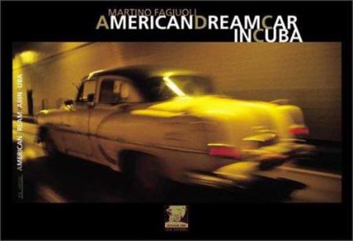 Hardcover American Dream Car in Cuba Book