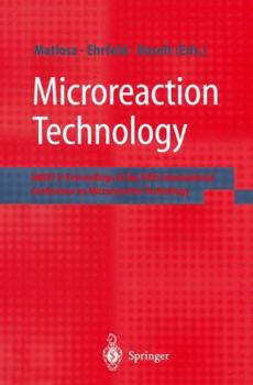 Paperback Microreaction Technology: Imret 5: Proceedings of the Fifth International Conference on Microreaction Technology Book