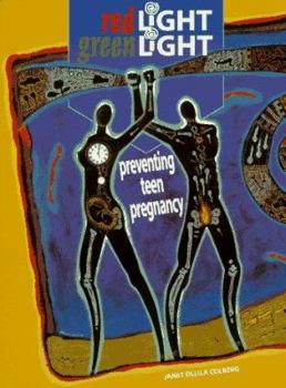 Paperback Red Light Green Light: Preventing Teen Pregnancy Book