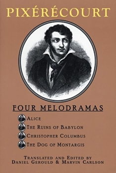 Paperback Pixérécourt: Four Melodramas Book