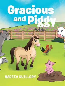 Hardcover Gracious and Piggy Book