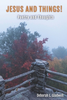 Paperback Jesus and Things!: Poetry and Thoughts Book