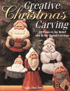 Paperback Creative Christmas Carving: 24 Projects for Relief and in the Round Carving Book