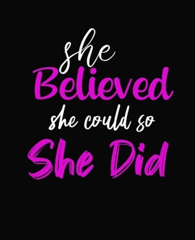 She Believed She Could So She Did: Black Notebook (Composition Book Journal) | Journal for Women and Girls | Lined Book to Write In