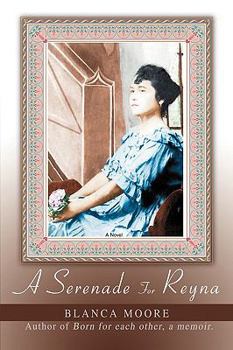 Paperback A Serenade for Reyna Book