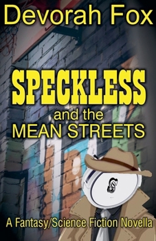 Paperback Speckless and the Mean Streets Book