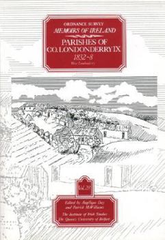 Paperback Ordnance Survey Memoirs of Ireland, Vol 28: County Londonderry IX, 1832-38: South Ulster, 1834-8 Book