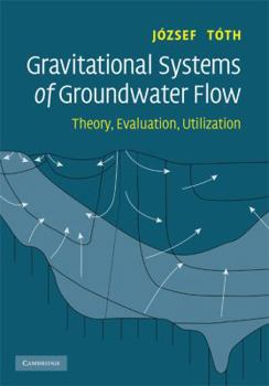 Hardcover Gravitational Systems of Groundwater Flow Book