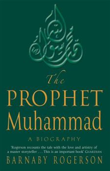 Paperback The Prophet Muhammad: A Biography Book