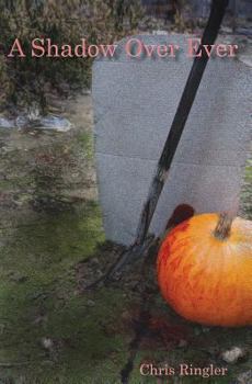 Paperback A Shadow Over Ever Book