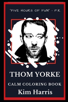 Paperback Thom Yorke Calm Coloring Book