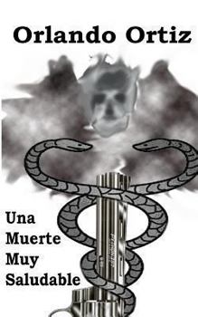 Paperback Una Muerte Muy Saludable [Spanish] Book