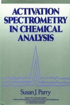 Hardcover Activation Spectrometry in Chemical Analysis Book