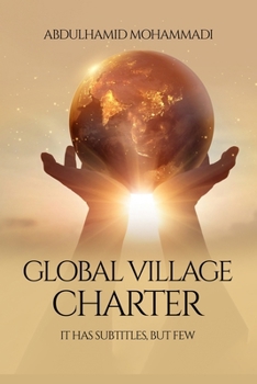 Paperback Global Village Charter: A book for everyone Book