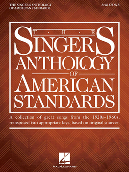 Paperback The Singer's Anthology of American Standards: Baritone Edition Book