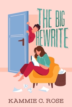 Paperback The Big Rewrite: A Romantic Comedy Book