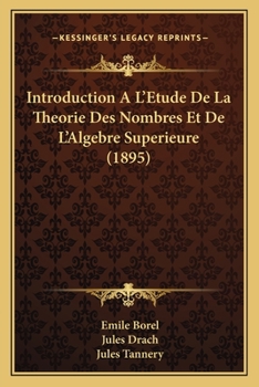 Paperback Introduction A L'Etude De La Theorie Des Nombres Et De L'Algebre Superieure (1895) [French] Book