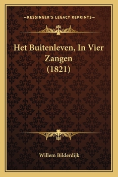 Paperback Het Buitenleven, In Vier Zangen (1821) [Dutch] Book
