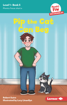 Paperback Pip the Cat Can Beg: Book 5 Book