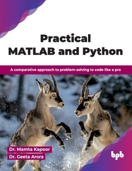 Paperback Practical MATLAB and Python: A comparative approach to problem-solving to code like a pro (English Edition) Book
