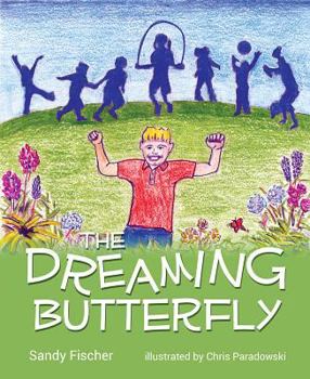 Hardcover The Dreaming Butterfly Book
