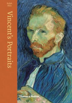 Hardcover Vincent's Portraits: Paintings and Drawings by Van Gogh Book