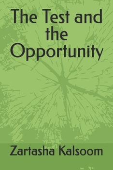 Paperback The Test and the Opportunity Book