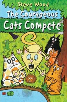 Paperback The Courageous Cats Compete Book