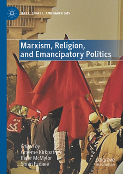Paperback Marxism, Religion, and Emancipatory Politics Book