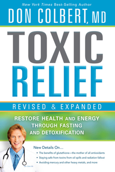Paperback Toxic Relief: Restore Health and Energy Through Fasting and Detoxification Book