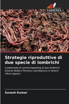 Paperback Strategie riproduttive di due specie di lombrichi [Italian] Book