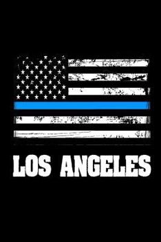 Paperback Los Angeles: US Flag LA Thin Blue Line Law Enforcement Gift Book