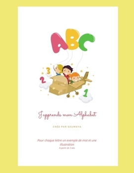 Paperback J'apprends mon alphabet [French] Book