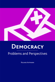 Hardcover Democracy: Problems and Perspectives Book