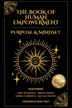 Paperback The Book of Human Empowerment: Purpose & Mindset Book