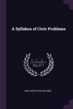 A Syllabus of Civic Problems
