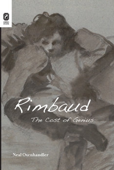 Paperback Rimbaud: The Cost of Genius Book