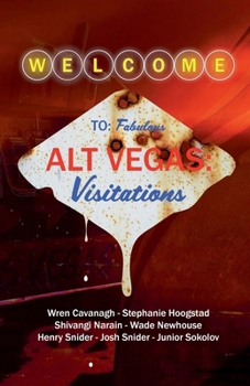 Paperback Alt Vegas: Visitations Book