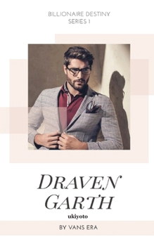 Billionaire Destiny Series 1: Draven Garth (Tagalog Edition)