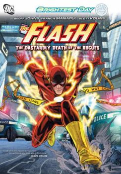 The Flash: The Dastardly Death of the Rogues - Book #1 of the Flash (2010) (Collected Editions)