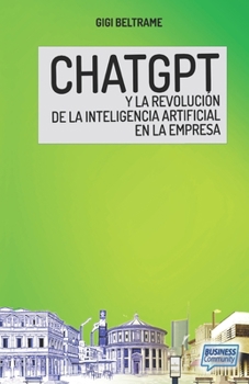 Paperback ChatGPT YLA REVOLUCIÓN DE LA IA EN LA EMPRESA [Spanish] Book