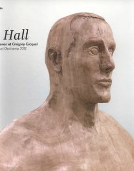 Paperback LE HALL¿PRIX MARCEL DUCHAMP 2012 DANIEL DEWAR ET GREGORY GICQUEL (BILINGUE) [French] Book