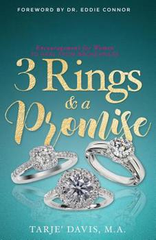 Paperback 3 Rings and A Promise: Encouragement for Women to Heal From Brokenness Book