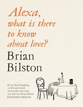 Paperback Alexa, What Is There to Know about Love? Book