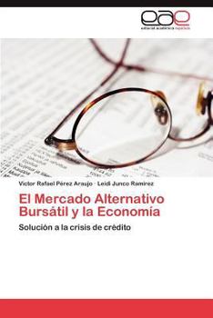 Paperback El Mercado Alternativo Bursatil y La Economia [Spanish] Book
