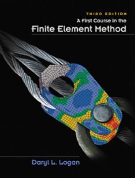 Hardcover A First Course in the Finite Element Method Book
