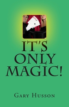 Paperback It's Only Magic! Book