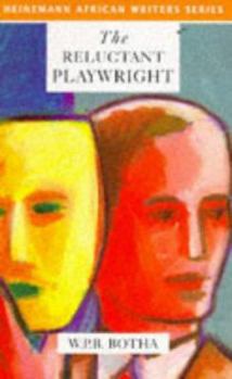 Paperback The Reluctant Playwright (African Writers Series) Book